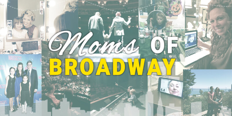Moms of Broadway