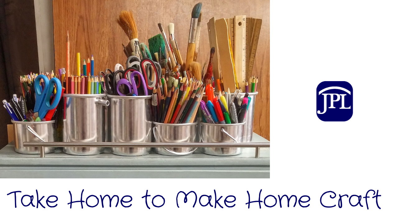 Take Home to Make Home Craft | Jericho Public Library
