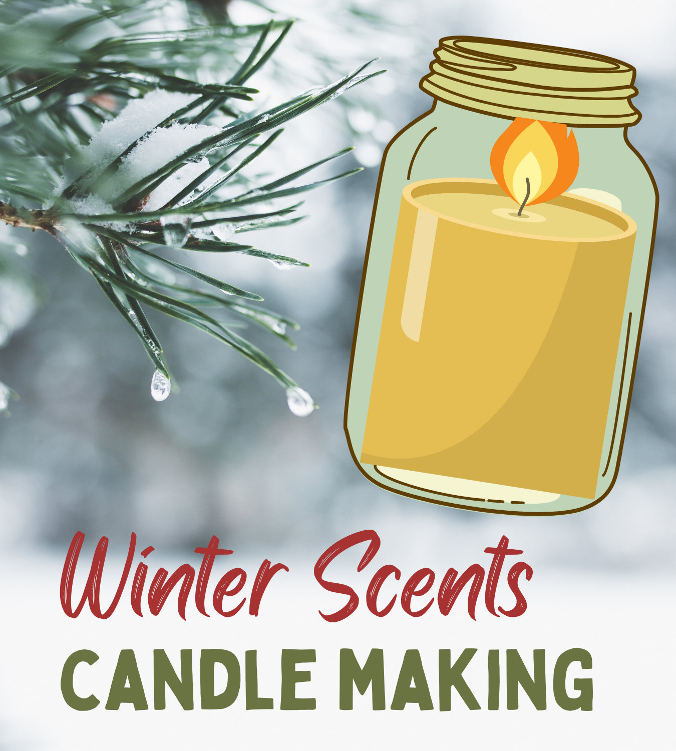 Winter Scents Candle Making