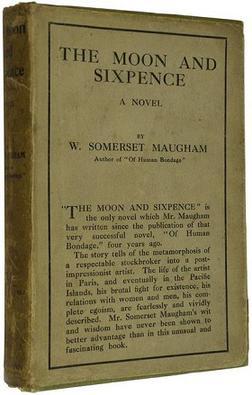 The Moon and Sixpence by W. Somerset Maugham