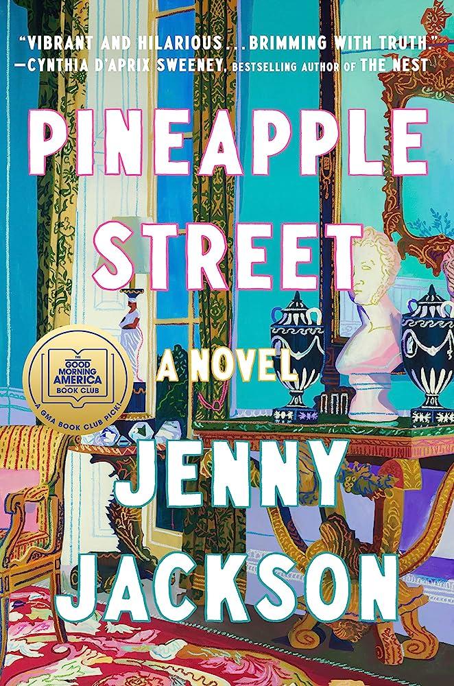 Pineapple Street by Jenny Jackson